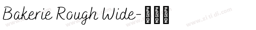 Bakerie Rough Wide字体转换